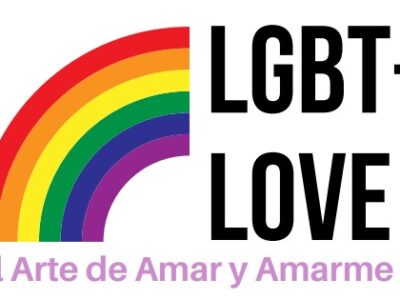 LGBT+LOVE El Arte de Amar y Amarme